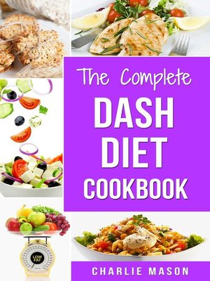 cover image of Dash Diet Recipes Dash Diet Action Plan Book (dash diet cookbook dash diet weight loss
